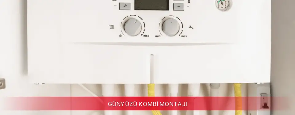 Günyüzü İlçemi Bosch Kombi Montajı